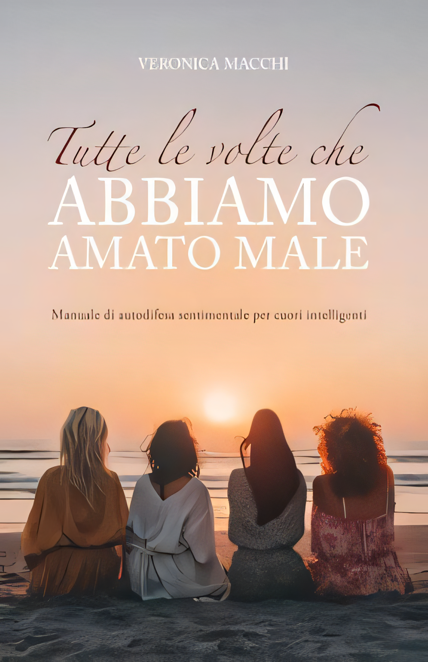 “Tutte le volte che abbiamo amato male”: il secondo libro